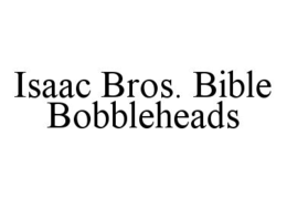 ISAAC BROS. BIBLE BOBBLEHEADS trademark