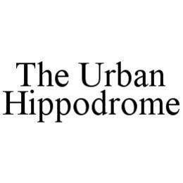 THE URBAN HIPPODROME trademark