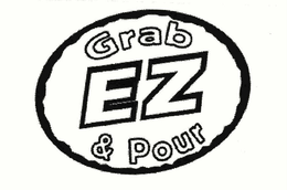 EZ GRAB & POUR trademark