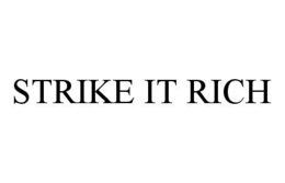STRIKE IT RICH trademark