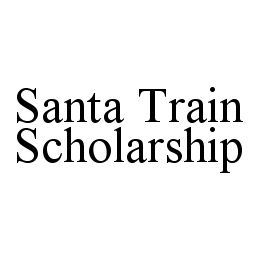 SANTA TRAIN SCHOLARSHIP trademark
