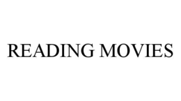 READING MOVIES trademark
