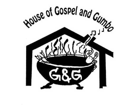 HOUSE OF GOSPEL AND GUMBO trademark