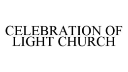 CELEBRATION OF LIGHT CHURCH trademark