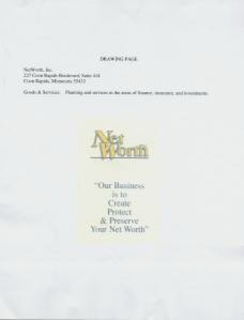 NETWORTH INC. OUR BUSINESS IS TO CREATE PROTECT & PRESERVE YOUR NET WORTH trademark