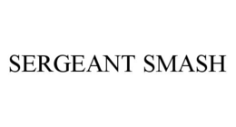 SERGEANT SMASH trademark
