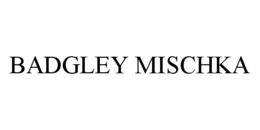 BADGLEY MISCHKA trademark
