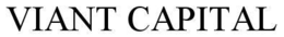 VIANT CAPITAL trademark