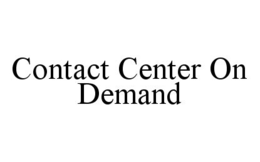 CONTACT CENTER ON DEMAND trademark