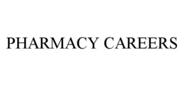 PHARMACY CAREERS trademark