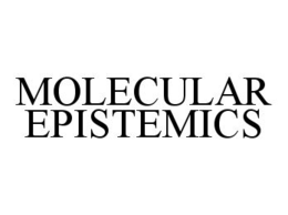MOLECULAR EPISTEMICS trademark