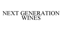 NEXT GENERATION WINES trademark