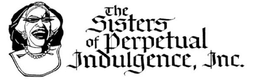 THE SISTERS OF PERPETUAL INDULGENCE, INC. trademark