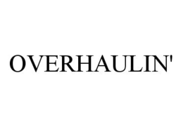 OVERHAULIN' trademark
