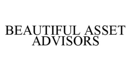 BEAUTIFUL ASSET ADVISORS trademark