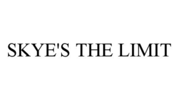 SKYE'S THE LIMIT trademark