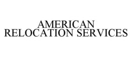 AMERICAN RELOCATION SERVICES trademark