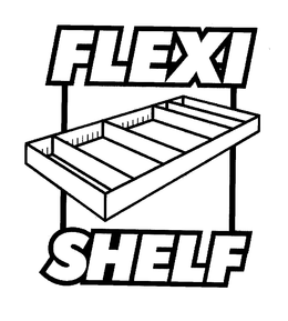 FLEXI SHELF trademark