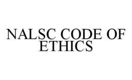 NALSC CODE OF ETHICS trademark