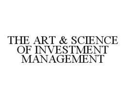 THE ART & SCIENCE OF INVESTMENT MANAGEMENT trademark