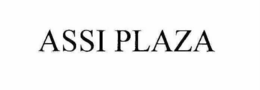 ASSI PLAZA trademark