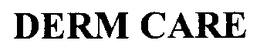 DERM CARE trademark