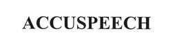 ACCUSPEECH trademark
