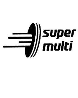 SUPER MULTI trademark