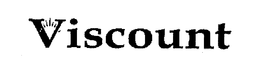 VISCOUNT trademark