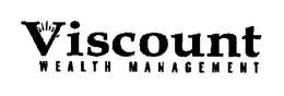 VISCOUNT WEALTH MANAGEMENT trademark