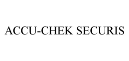 ACCU-CHEK SECURIS trademark