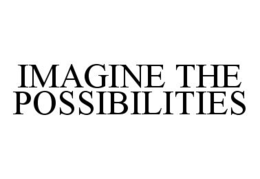 IMAGINE THE POSSIBILITIES trademark
