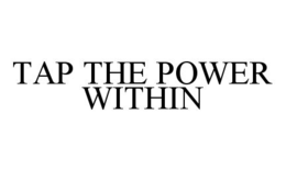 TAP THE POWER WITHIN trademark
