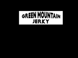 GREEN MOUNTAIN JERKY trademark