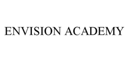 ENVISION ACADEMY trademark