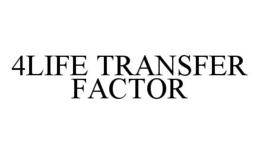 4LIFE TRANSFER FACTOR trademark