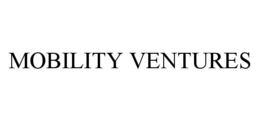 MOBILITY VENTURES trademark