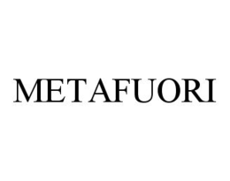 METAFUORI trademark