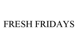 FRESH FRIDAYS trademark