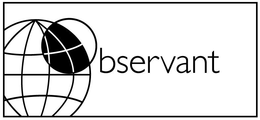 OBSERVANT trademark