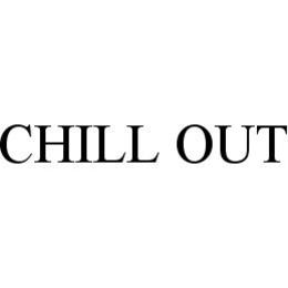 CHILL OUT trademark