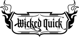 WICKED QUICK trademark