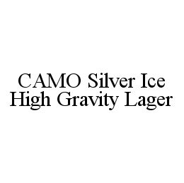CAMO SILVER ICE HIGH GRAVITY LAGER trademark