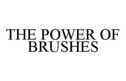 THE POWER OF BRUSHES trademark