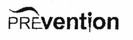 PREVENTION trademark