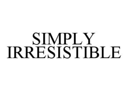 SIMPLY IRRESISTIBLE trademark