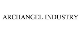 ARCHANGEL INDUSTRY trademark