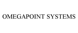 OMEGAPOINT SYSTEMS trademark