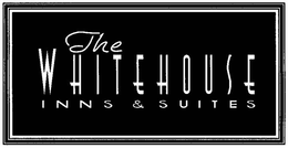 THE WHITEHOUSE INNS & SUITES trademark