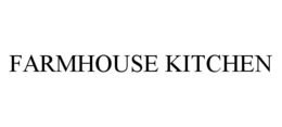 FARMHOUSE KITCHEN trademark